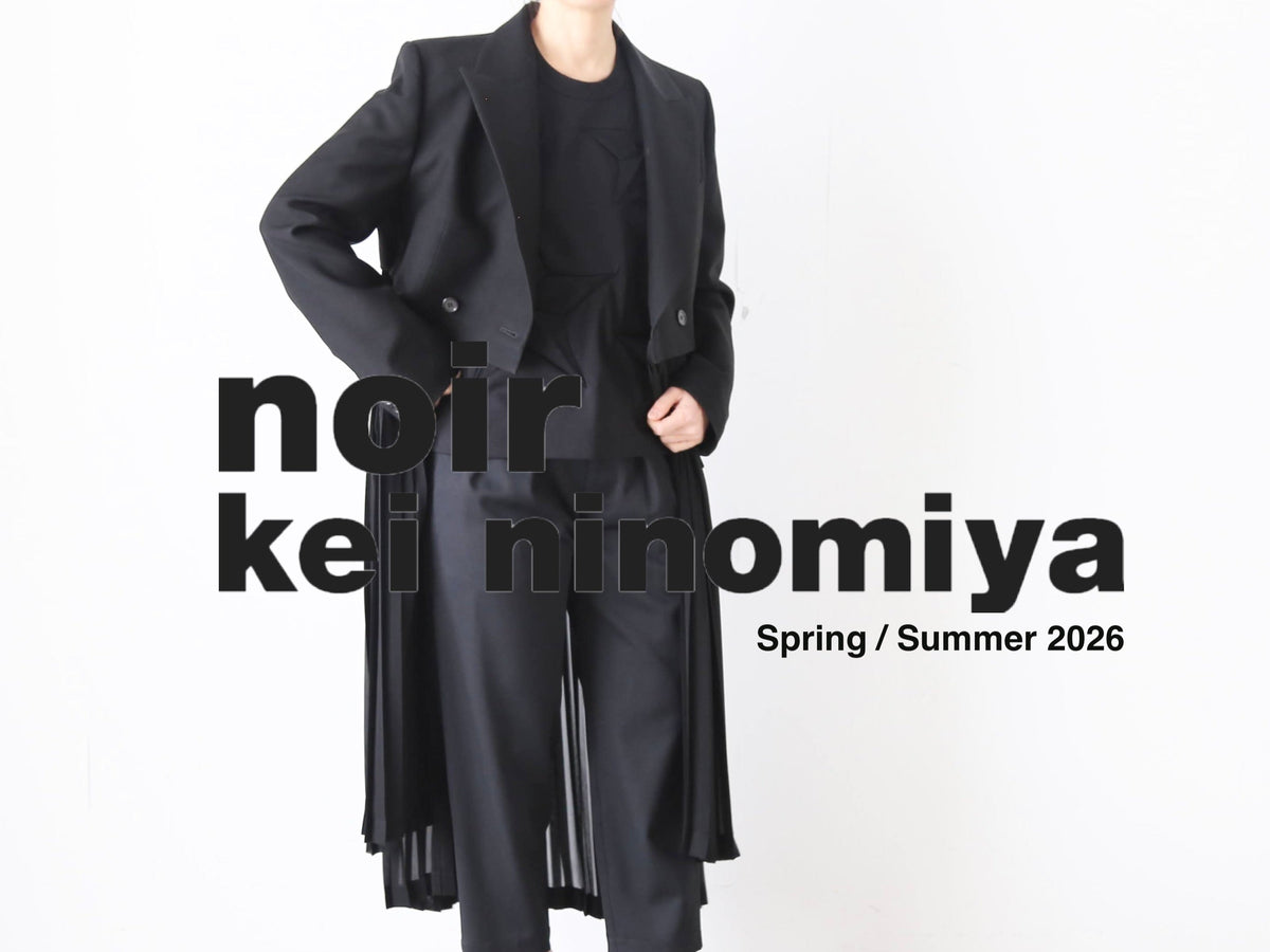 noir kei ninomiya 2026SS入荷開始！ – CREER