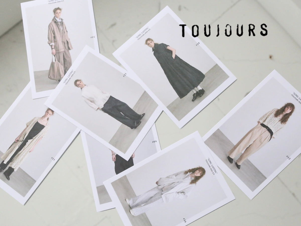 TOUJOURS 2026春夏