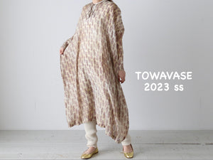 TOWAVASE 〜2023SS 〜