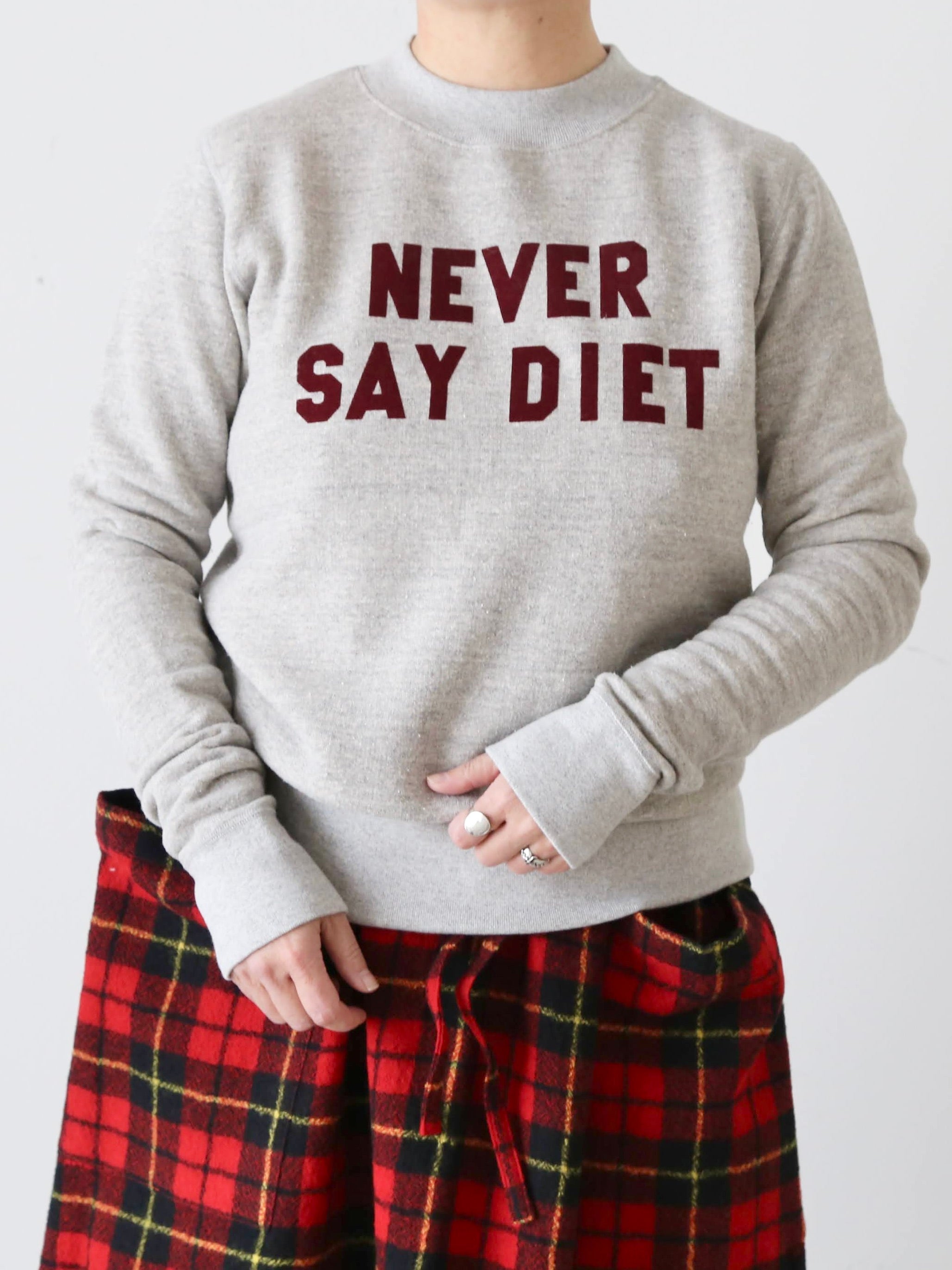 スウェット NEVER SAY NEVER R&D.M.Co- NEVER SAY DIET スウェットシャツ [7712] – CREER