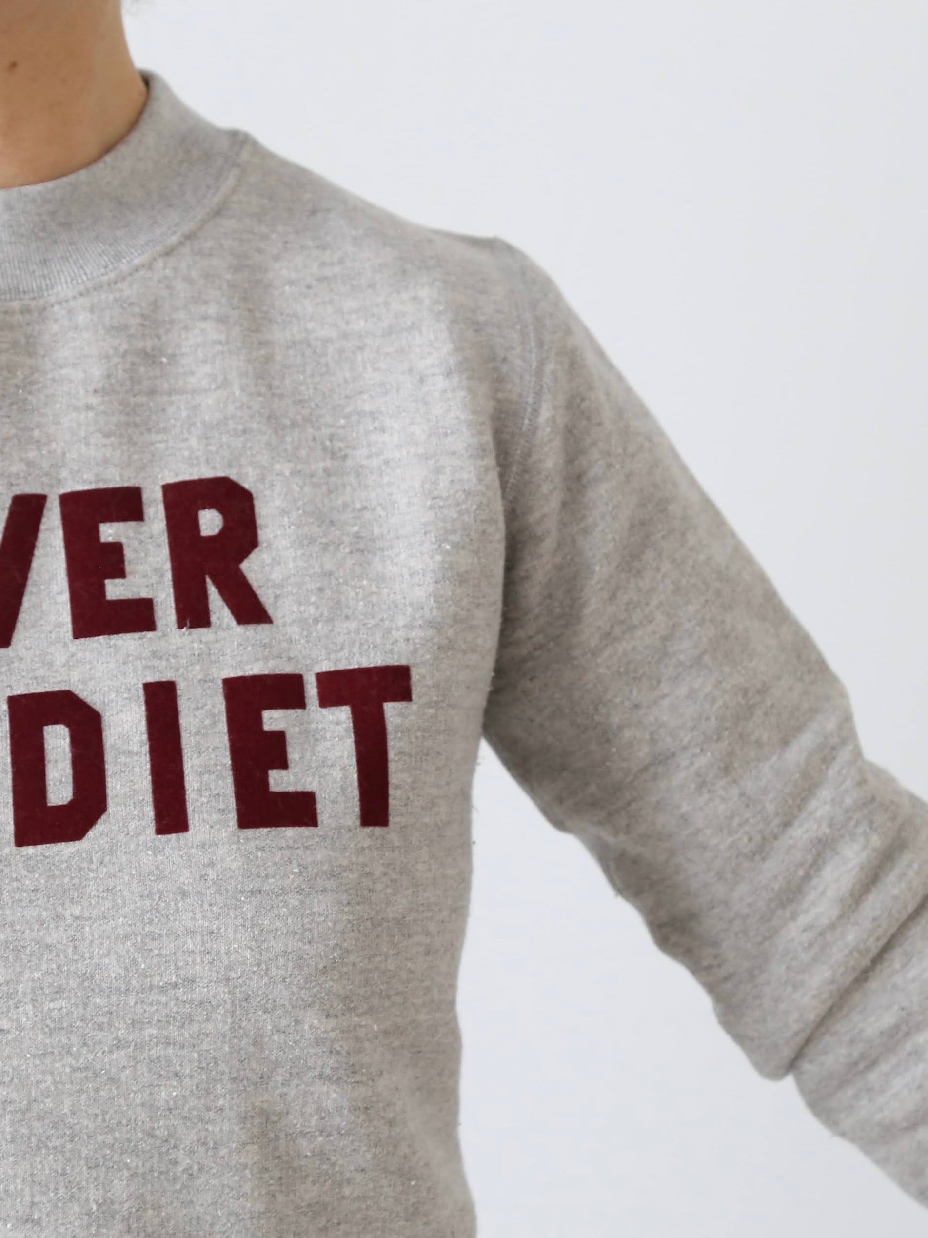 R&D.M.Co- NEVER SAY DIET スウェットシャツ [7712] – CREER