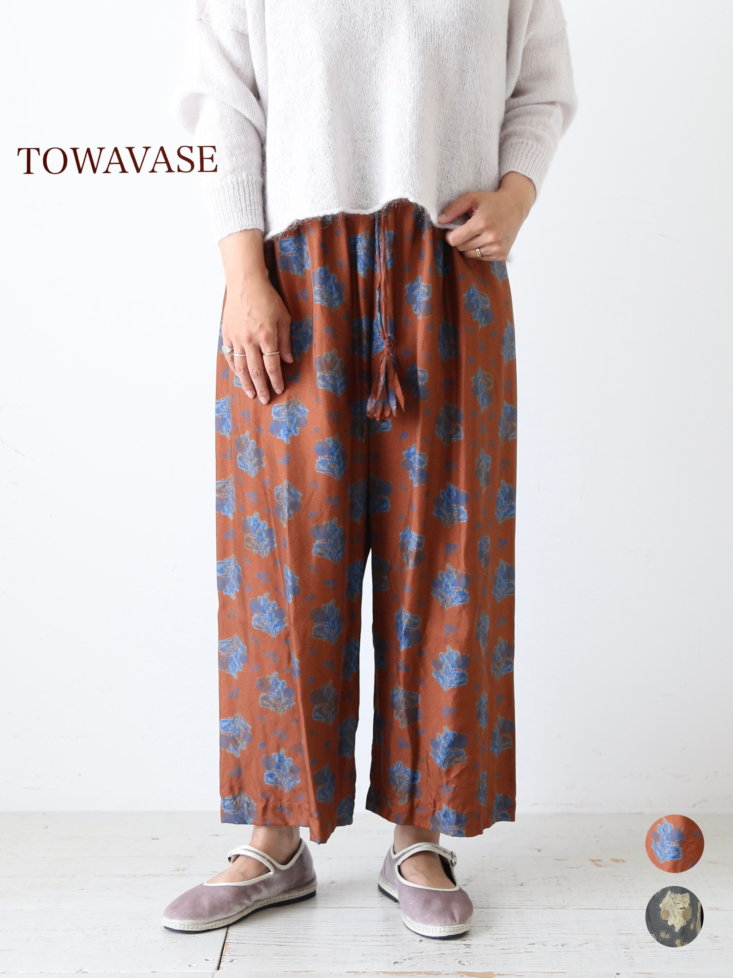 TOWAVASE トワヴァーズ レネルパンツ シルク更紗 [32-0017A]｜CREER